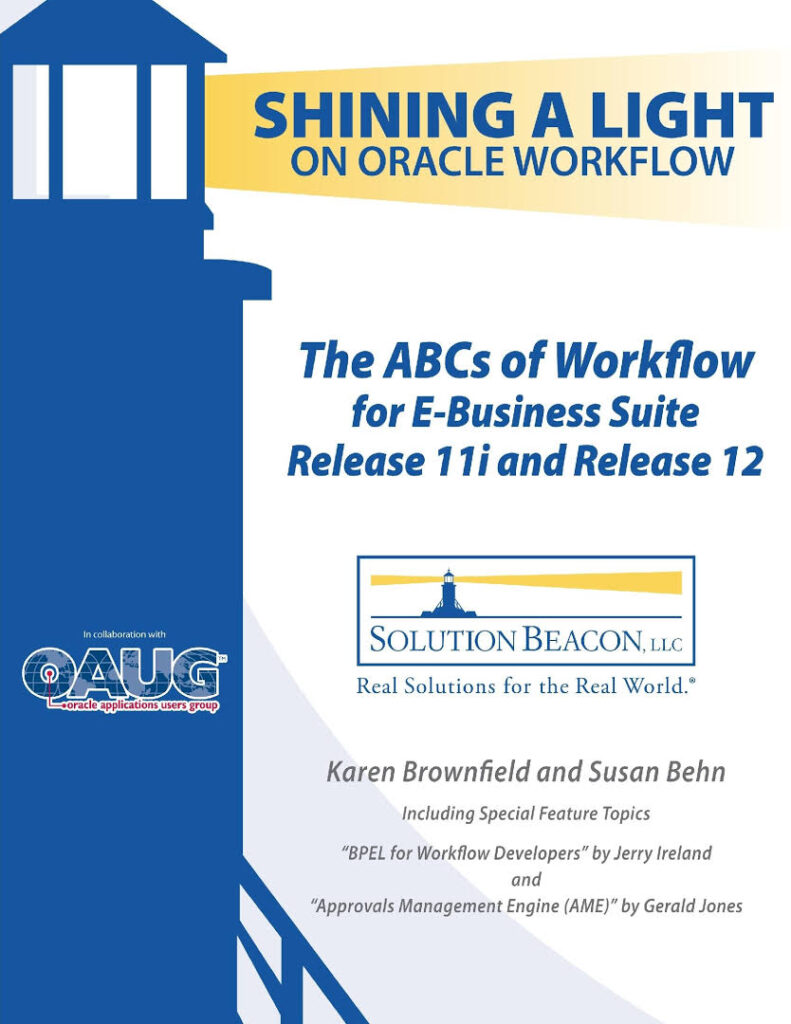 The ABCs of Workflow for E-Business Suite