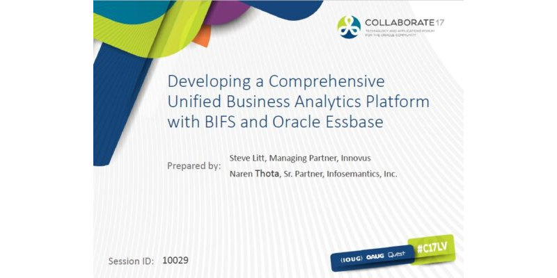 Developing a Comprehensive Unified Business Analytics Platform with BIFS and Oracle Essbase