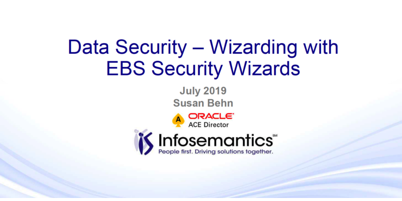 Data Security – Wizarding with EBS Security Wizards