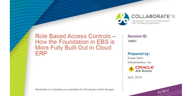 Role Based Access Controls – How the Foundation in EBS is More Fully Built Out in Cloud ERP